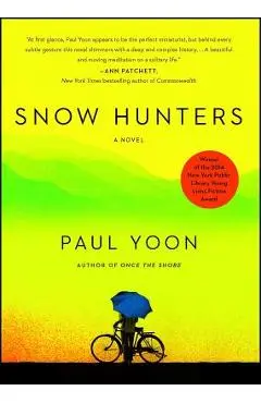 Snow Hunters - Paul Yoon