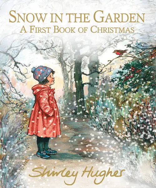 Snow in the Garden | Shirley Hughes