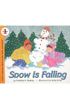 Snow Is Falling - Franklyn M. Branley
