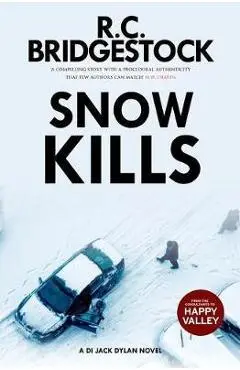 Snow Kills - R.C. Bridgestock