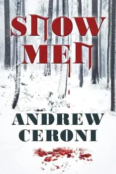 Snow Men, Paperback/Andrew Ceroni
