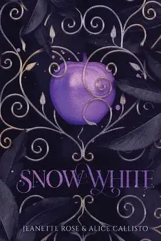 Snow White: A Sapphic Retelling, Paperback/Alice Callisto