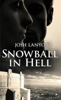 Snowball in Hell, Paperback/Josh Lanyon