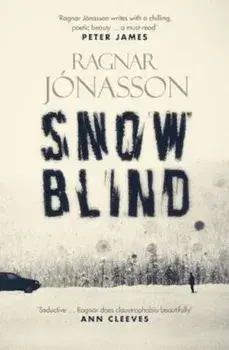 Snowblind, Paperback/Ragnar Jonasson