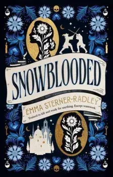 Snowblooded, Hardback/Emma Sterner-Radley