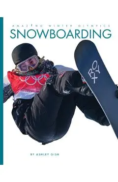 Snowboarding - Ashley Gish