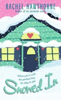 Snowed in, Paperback/Rachel Hawthorne
