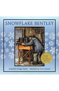 Snowflake Bentley - Jacqueline Briggs Martin