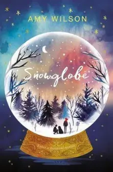 Snowglobe, Paperback/Amy Wilson