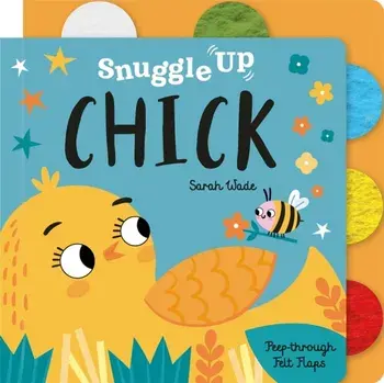 Snuggle Up, Chick!, Board book/Bobbie Brooks