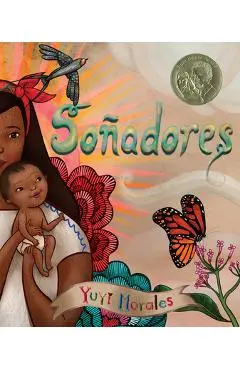 So�adores = Dreamers - Yuyi Morales