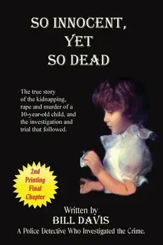 So Innocent Yet So Dead, Paperback/Bill Davis
