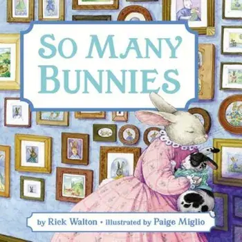 So Many Bunnies: A Bedtime ABC and Counting Book, Hardcover/Rick Walton