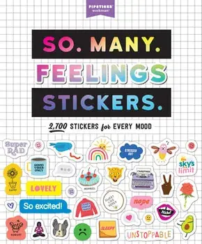 So. Many. Feelings Stickers.. 2,700 Stickers for Every Mood, Paperback/Pipsticks+Workman