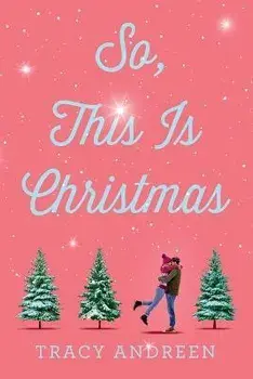 So, This Is Christmas, Paperback/Tracy Andreen