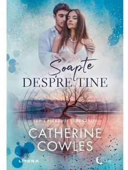 Soapte despre tine/Catherine Cowels