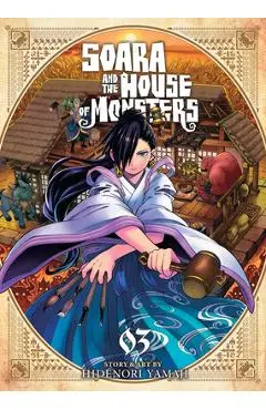 Soara and the House of Monsters Vol. 3 - Hidenori Yamaji