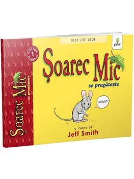 Soarec Mic se pregateste/Jeff Smith