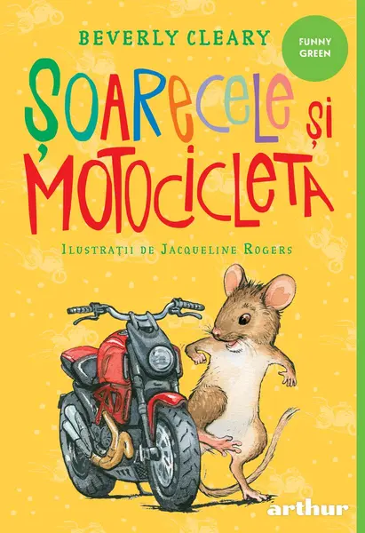 Șoarecele și motocicleta | paperback - Beverly Cleary