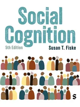 Social Cognition. From brains to culture, 5 Revised edition, Paperback/Susan T. Fiske