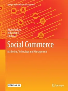 Social Commerce. Marketing, Technology and Management, Softcover reprint of the original 1st ed. 2016, Paperback/Linda Lai
