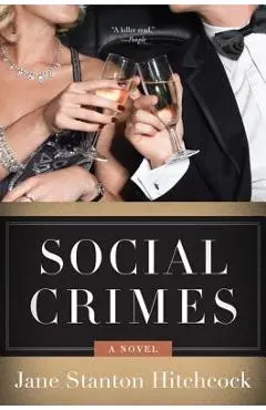 Social Crimes - Jane Stanton Hitchcock