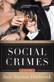 Social Crimes, Paperback/Jane Stanton Hitchcock