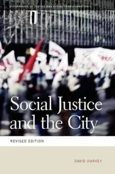 Social Justice and the City, Paperback/David Harvey