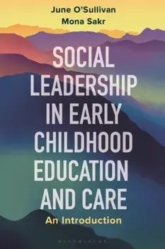 Social Leadership in Early Childhood Education and Care. An Introduction, Paperback/Dr Mona Sakr