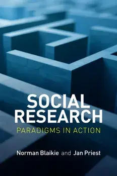 Social Research. Paradigms in Action, Paperback/Jan Priest