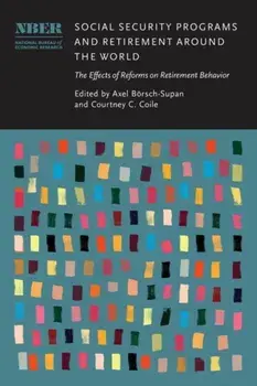 Social Security Programs and Retirement around the World. The Effects of Reforms on Retirement Behavior, Hardback/***