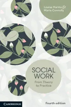 Social Work. From Theory to Practice, 4 Revised edition, Paperback/***