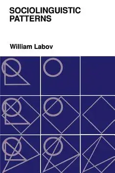 Sociolinguistic Patterns/William Labov