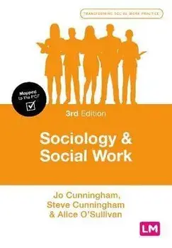 Sociology and Social Work. 3 Revised edition, Paperback/Alice OSullivan