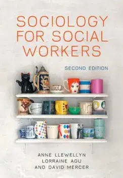Sociology for Social Workers 2E, Paperback/Anne Llewellyn