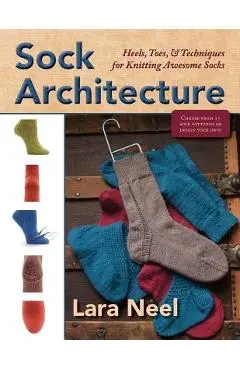 Sock Architecture - Lara Neel