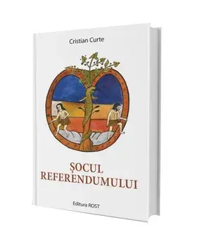 Socul referendumului/Cristian Curte