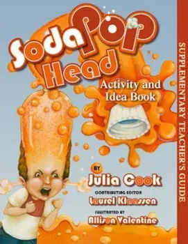 Soda Pop Head Activity and Idea Book, Paperback/Julia Cook