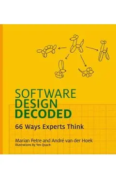 Software Design Decoded - Marian|hoek Petre