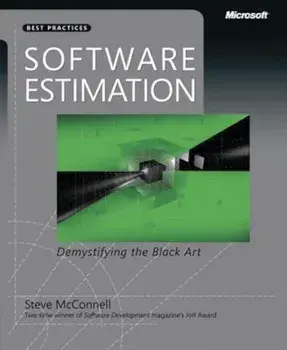 Software Estimation: Demystifying the Black Art, Paperback/Steve McConnell