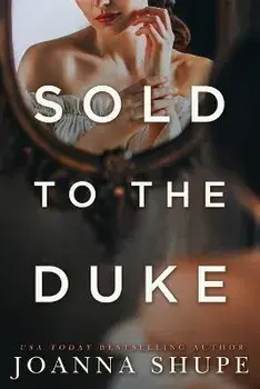 Sold to the Duke: A Victorian Novella, Paperback/Joanna Shupe