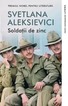 Soldatii de zinc/Svetlana Aleksievici