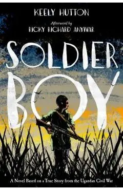 Soldier Boy - Keely Hutton