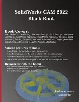 SolidWorks CAM 2022 Black Book, Paperback/Gaurav Verma