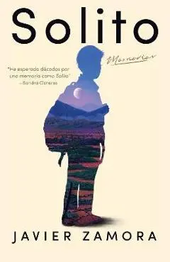 Solito (Spanish Edition) - Javier Zamora