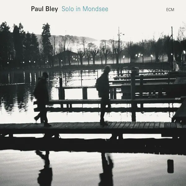 Solo In Mondsee | Paul Bley