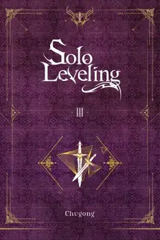 Solo Leveling, Vol. 3 (light novel), Paperback/Chugong