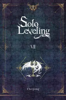 Solo Leveling, Vol. 7 (novel), Paperback/***