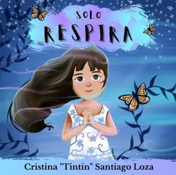 Solo Respira, Paperback/Cristina Tintin B. Santiago Loza