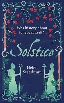 Solstice. Historical witch fiction, Paperback/Helen Steadman